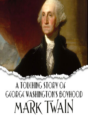 cover image of A Touching Story of George Washington's Boyhood